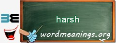 WordMeaning blackboard for harsh